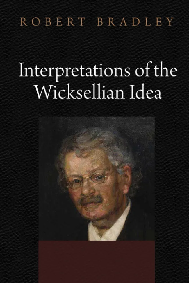 Interpretations of the Wicksellian Idea by Robert Bradley